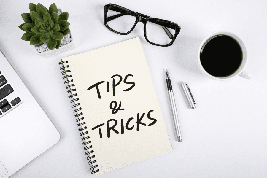 tips and tricks